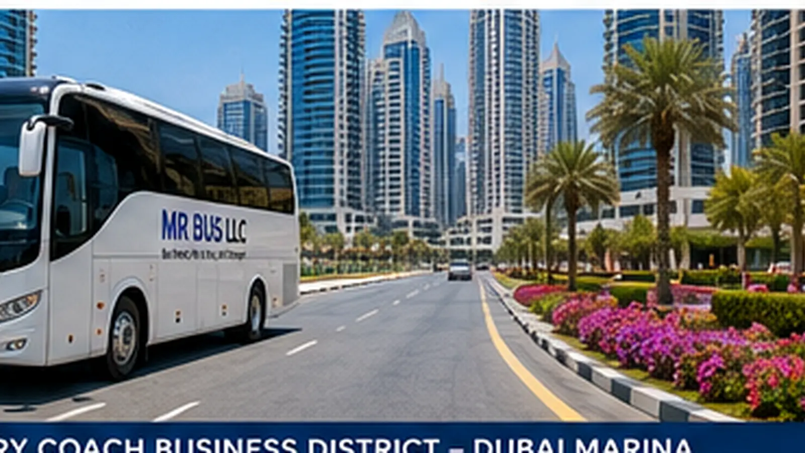 MR BUS luxury coach serving Dubai Marina and nearby business districts